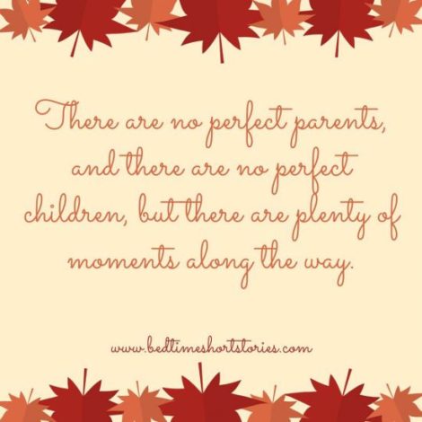 12 Good Parenting Quotes Of All Time - Bedtimeshortstories